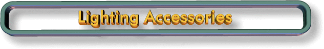 Lighting Accessories
