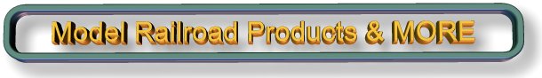 Model Railroad Products & Services