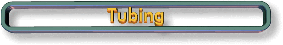 Tubing
